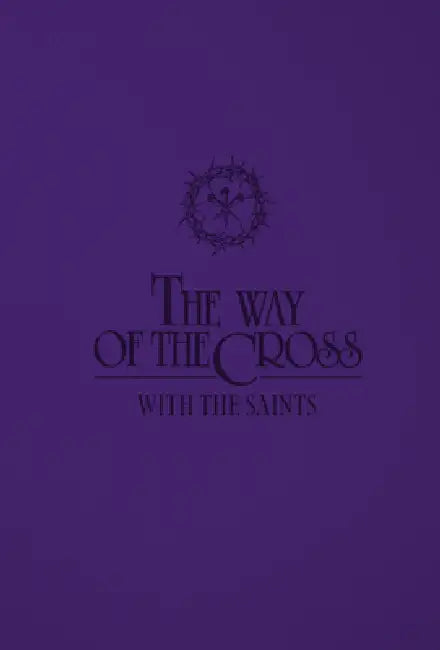 The Way of the Cross with the Saints by Tan Books