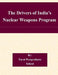 The Drivers of India's Nuclear Weapons Program by Naval Postgraduate School