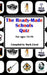 The Ready-Made Schools Quiz by Mark Lloyd