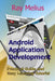 Android Application Development: Practical Guide and Easy Learning Tutorial by Ray Melius