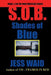 Shades of Blue: Book #1 in the Mike Montego Series by Jess Waid
