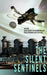 The Silent Sentinels by Dave Creek