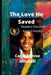 Michael Jackson The Love He Saved by Carol Denise Mitchell