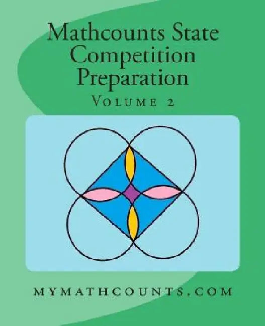 Mathcounts State Competition Preparation Volume 2 by Yongcheng Chen
