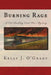 Burning Rage: A Ced Buckley Civil War Mystery by Kelly J. O'Grady