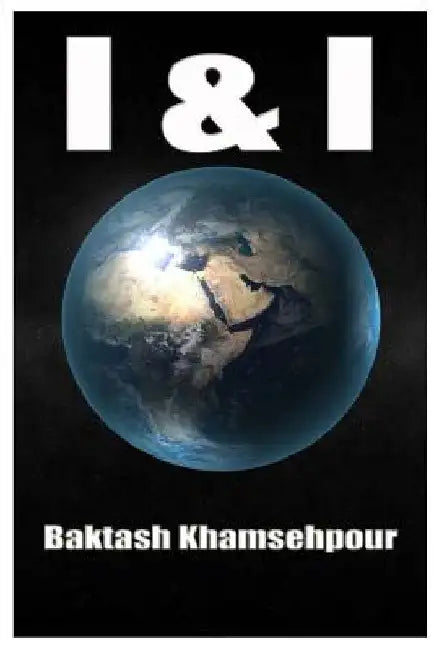 I & I by Baktash Khamsehpour