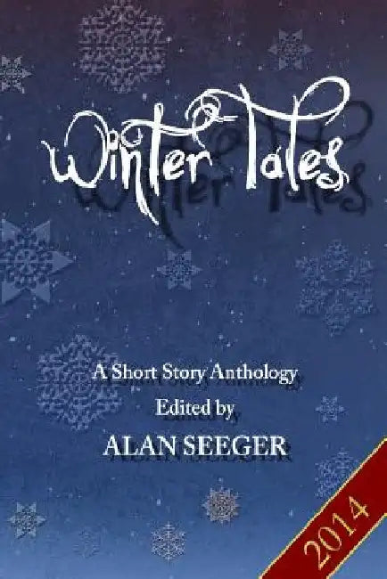 Winter Tales by A. Alexander