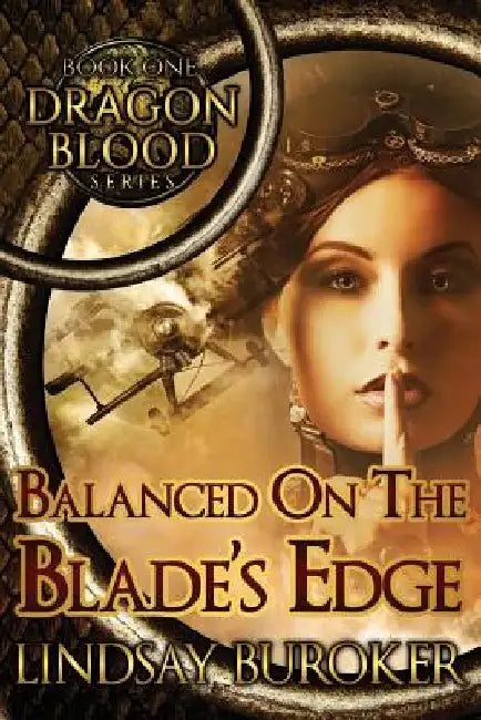 Balanced on the Blade's Edge by Lindsay A. Buroker
