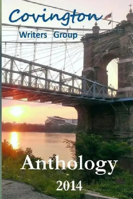 Anthology 2014 by Covington Writers Group
