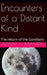 Encounters of a Distant Kind by Adam a. Masters