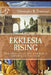 Ekklesia Rising: The Organization Formerly Known as Church by Christopher R. Townsend