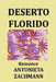 Deserto florido by Zachmann, Antonieta