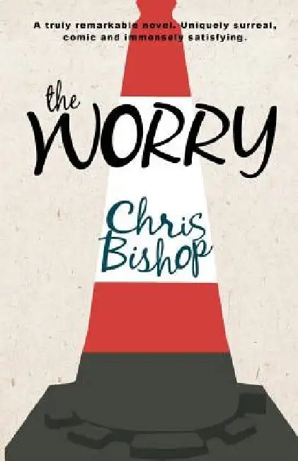 The Worry by Chris Bishop