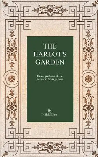 The Harlot's Garden by Nikki Dee