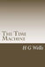 The Time Machine by H. G. Wells