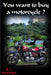 You want to buy a motorcycle by A. MacGregor