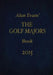 Alun Evans' The Golf Majors Book, 2015 by Alun Evans