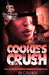 Cookie's Crush by C. Flores