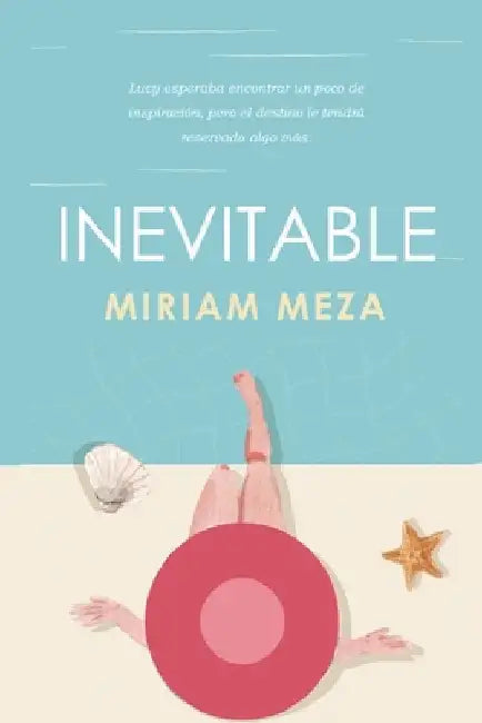 Inevitable by Miriam Meza