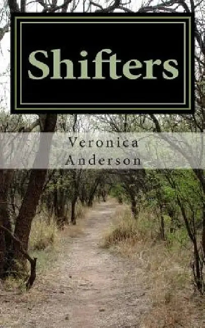 Shifters: The Last Quarter by Veronica Lolonda Anderson