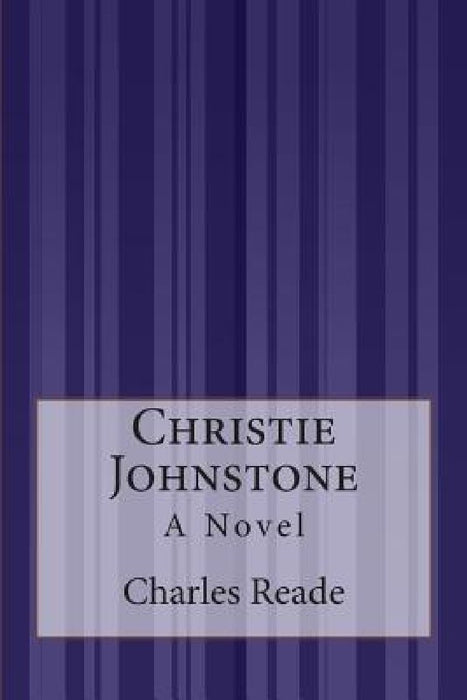 Christie Johnstone by Charles Reade