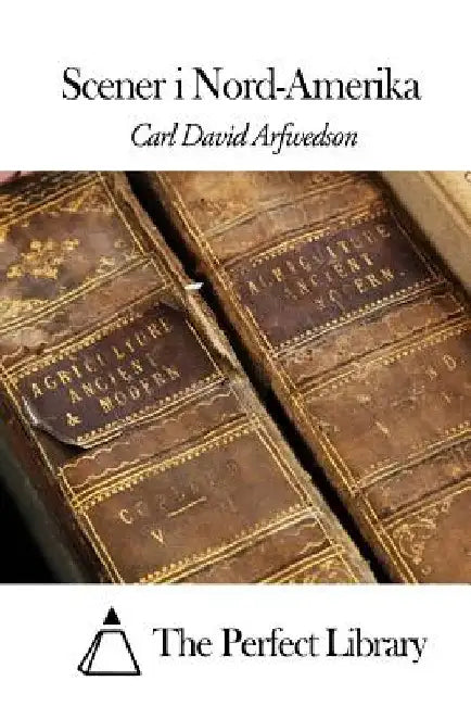 Scener i Nord-Amerika by The Perfect Library