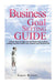 The Business Goal Setting Guide: 13 Easy Steps to Help You Set Goals and Achieve Lasting Success i by Wright, Simon