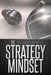 The Strategy Mindset by Chuck Bamford