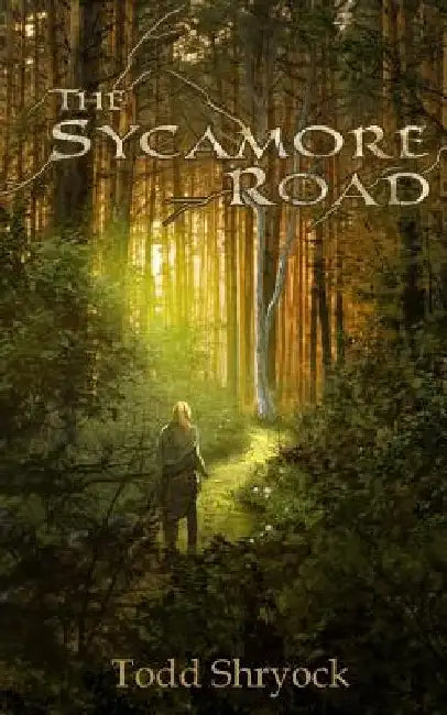 The Sycamore Road by Todd Shryock