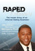 Raped Financially: The Inside Story of an Internet Dating Scammer by Monica Draper