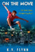 On The Move-Library Edition by K. V. Flynn