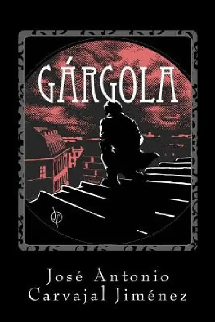 Gargola by Carvajal Jimenez, Jose Antonio