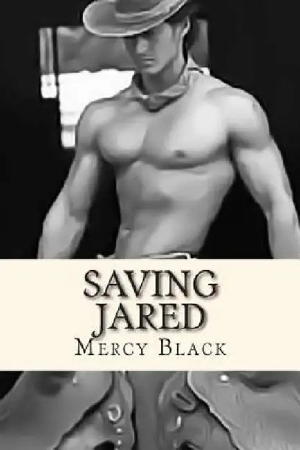 Saving Jared by Mercy Black
