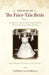 The End of the Fairy-Tale Bride: {Volume One} For Better or Worse, How Princess Diana Rescued the Great White Wedding by Cornelia Powell