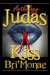 Judas Kiss by Bri'monae