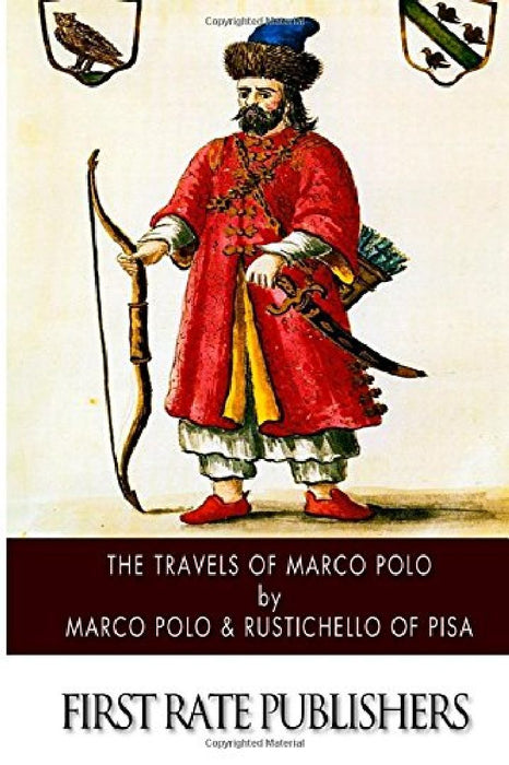 Travels Of Marco Polo by Marco Polo