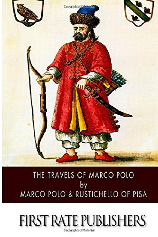 Travels Of Marco Polo by Marco Polo