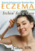 Eczema Itchin' for a Cure by Suzy Cohen