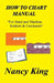 How To Chart Manual by Nancy King