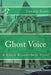 Ghost Voice by Lexxie Scott