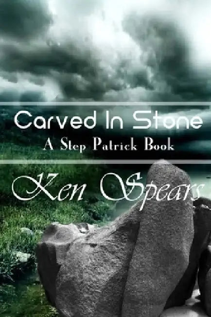 Carved In Stone by Ken Spears