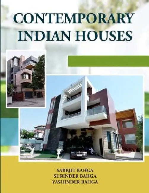 Contemporary Indian Houses by Surinder Bahga
