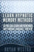 Learn Hypnotic Memory Methods So You Can Learn And Remember Any Foreign Language, Forever!: The Answers You Want! by Bryan Westra
