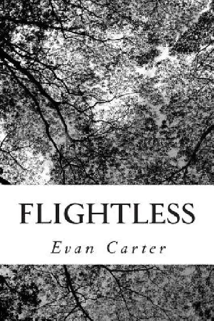 Flightless by Evan Carter