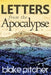 Letters from the Apocalypse by Blake Pitcher