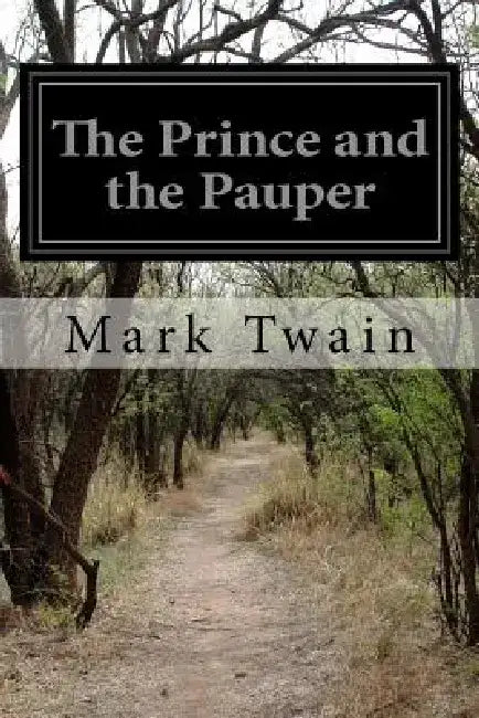 The Prince and the Pauper by Mark Twain