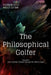 The Philosophical Golfer: Volume 1: From Ancient Greece through the Middle Ages by Bruce Loome