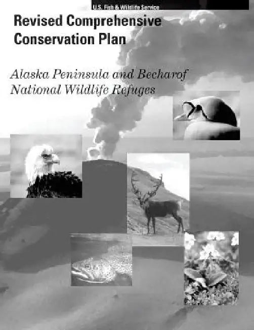Revised Comprehensive Conservation Plan by U S Fish & Wildlife Service