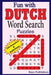 Fun with Dutch - Word Search Puzzles by Rays Publishers