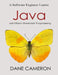 A Software Engineer Learns Java and Object Orientated Programming by Dane Cameron